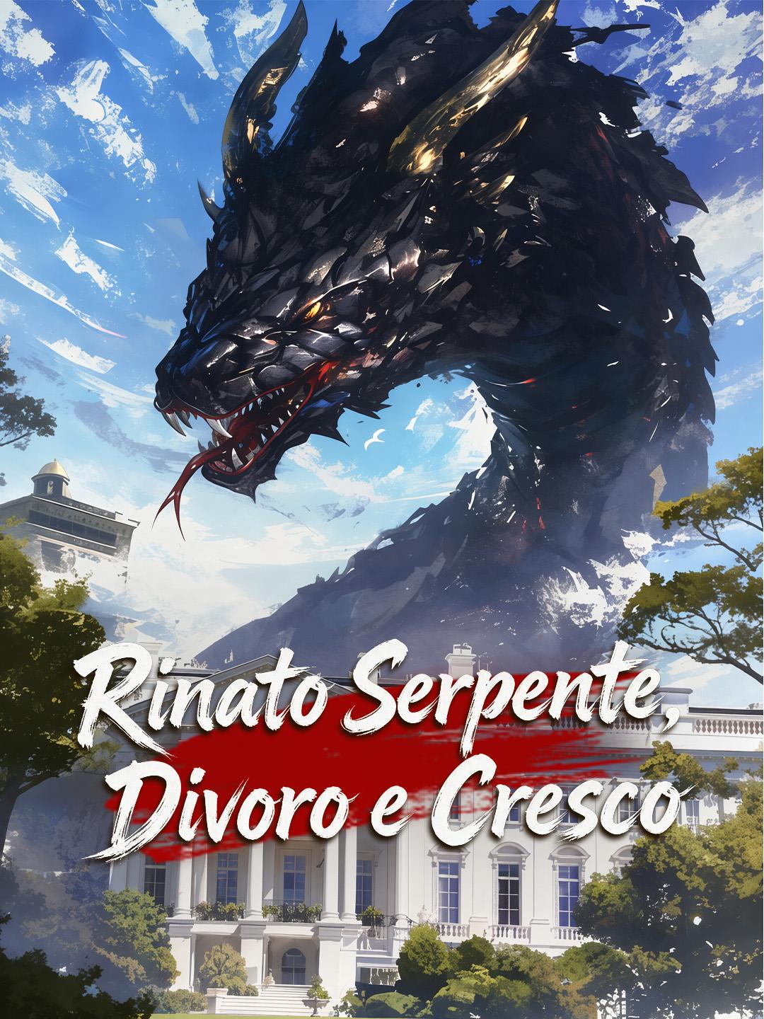 Rinato Serpente, Divoro e Cresco