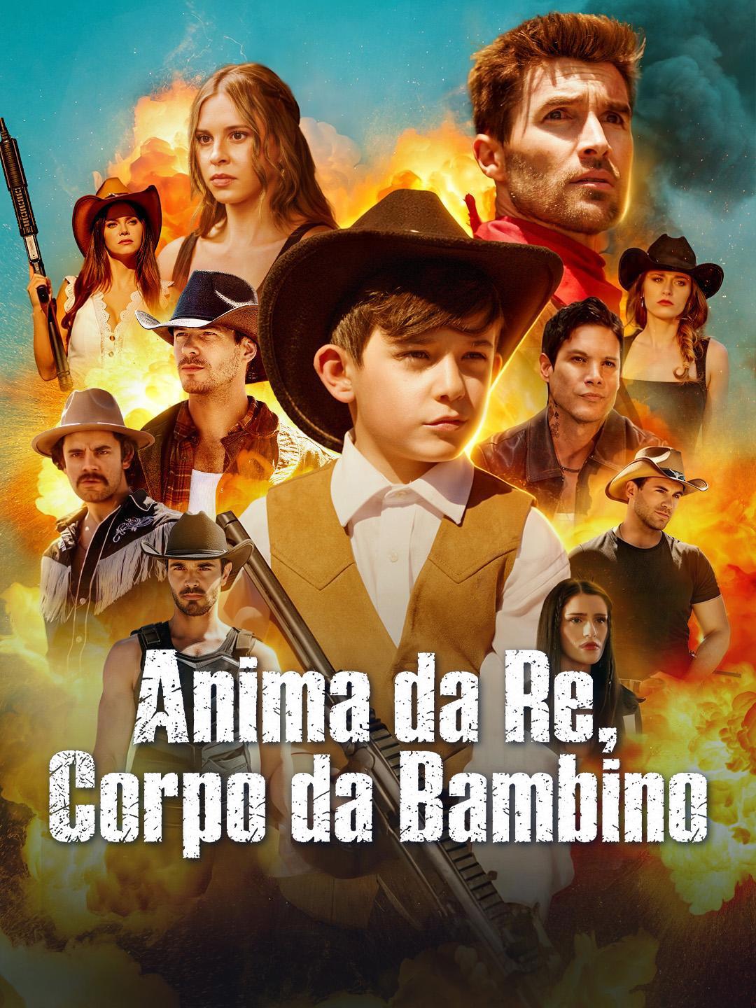 Anima da Re, Corpo da Bambino