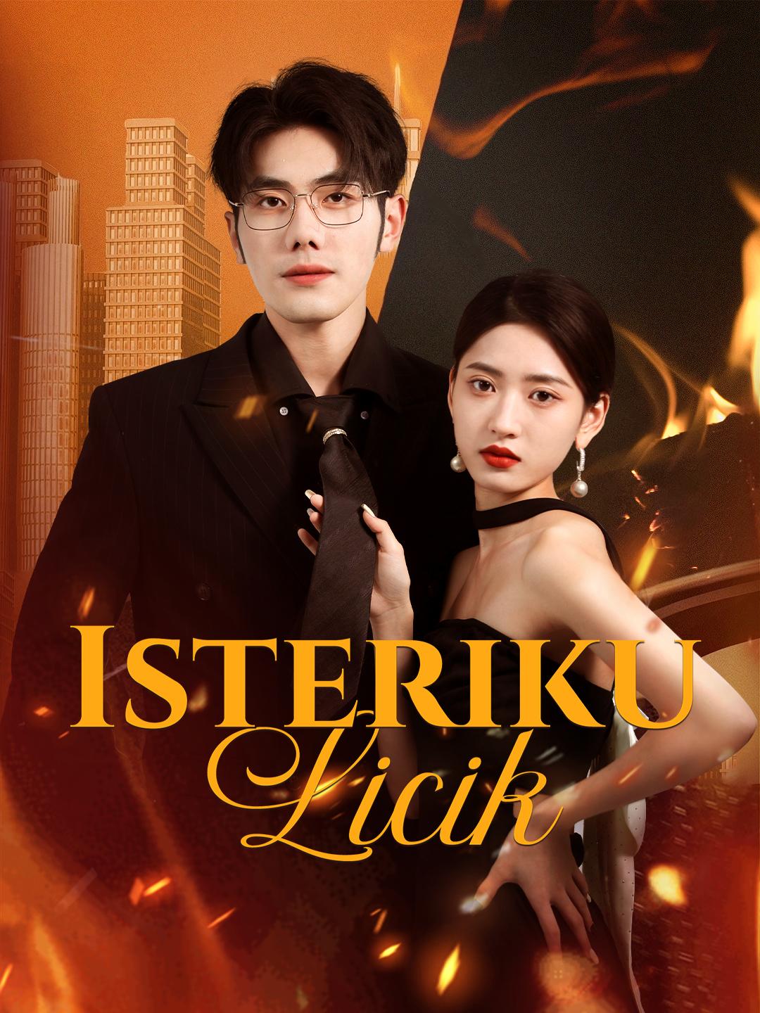 Isteriku Licik