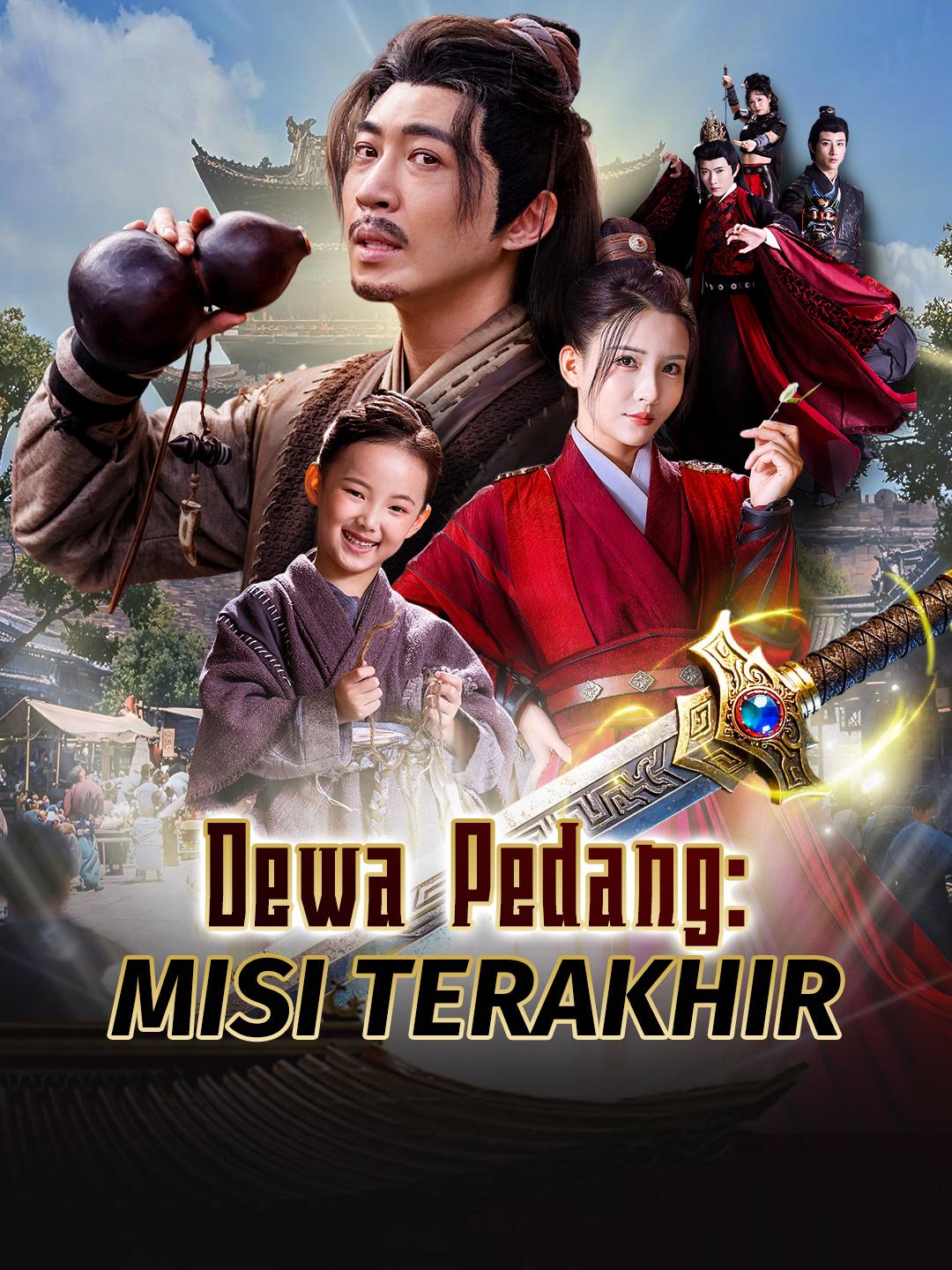 Dewa Pedang:Misi Terakhir