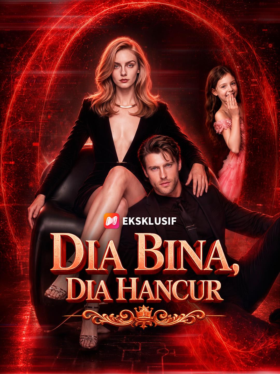 Dia Bina, Dia Hancur