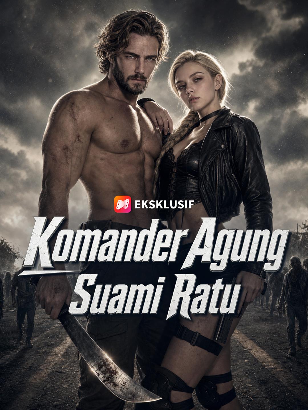 Komander Agung, Suami Ratu