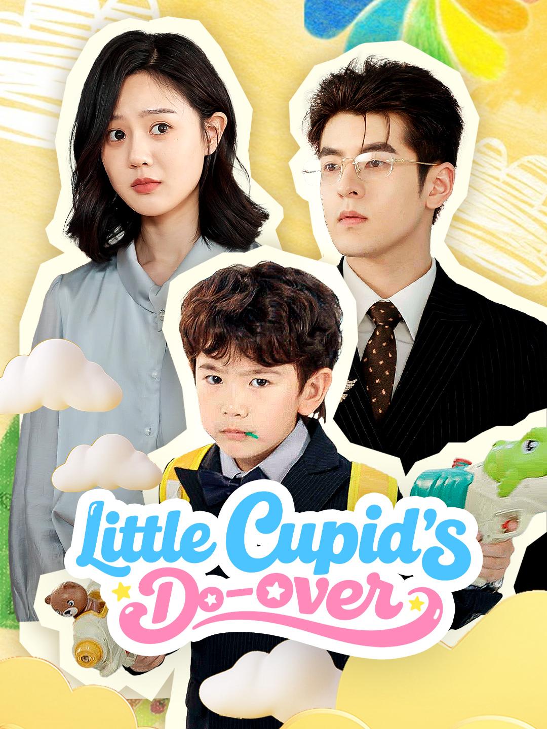 Little Cupid’s Do-Over