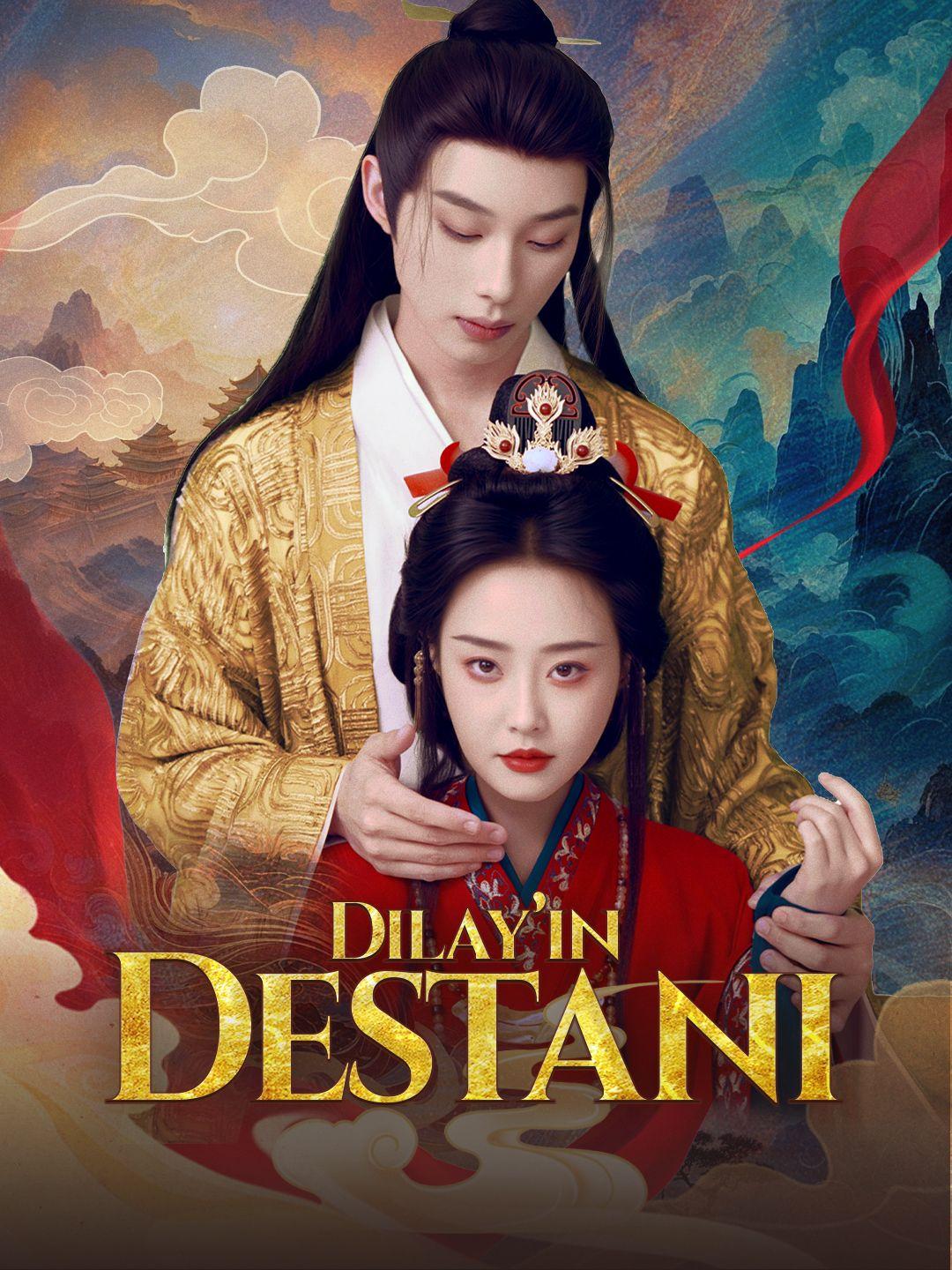 Dilay’ın Destanı