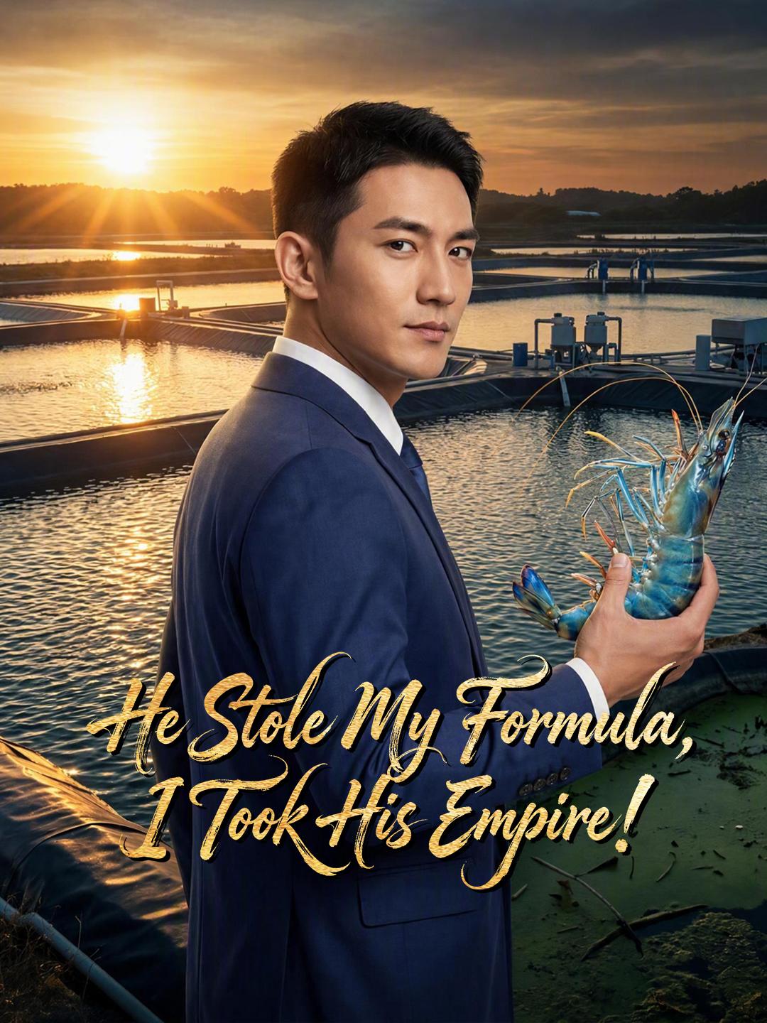He Stole My Formula, I Took His Empire!