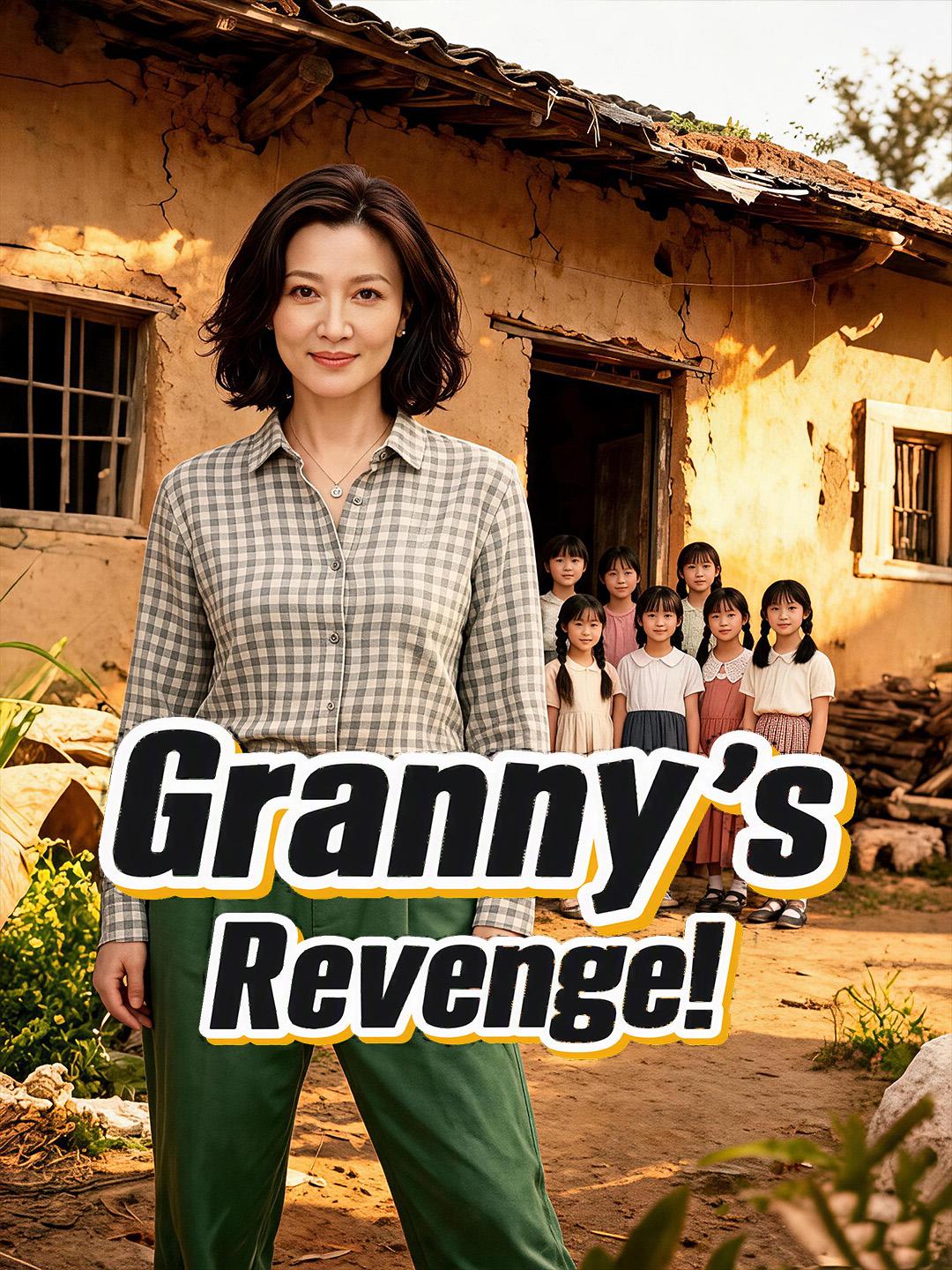 Granny’s Revenge!