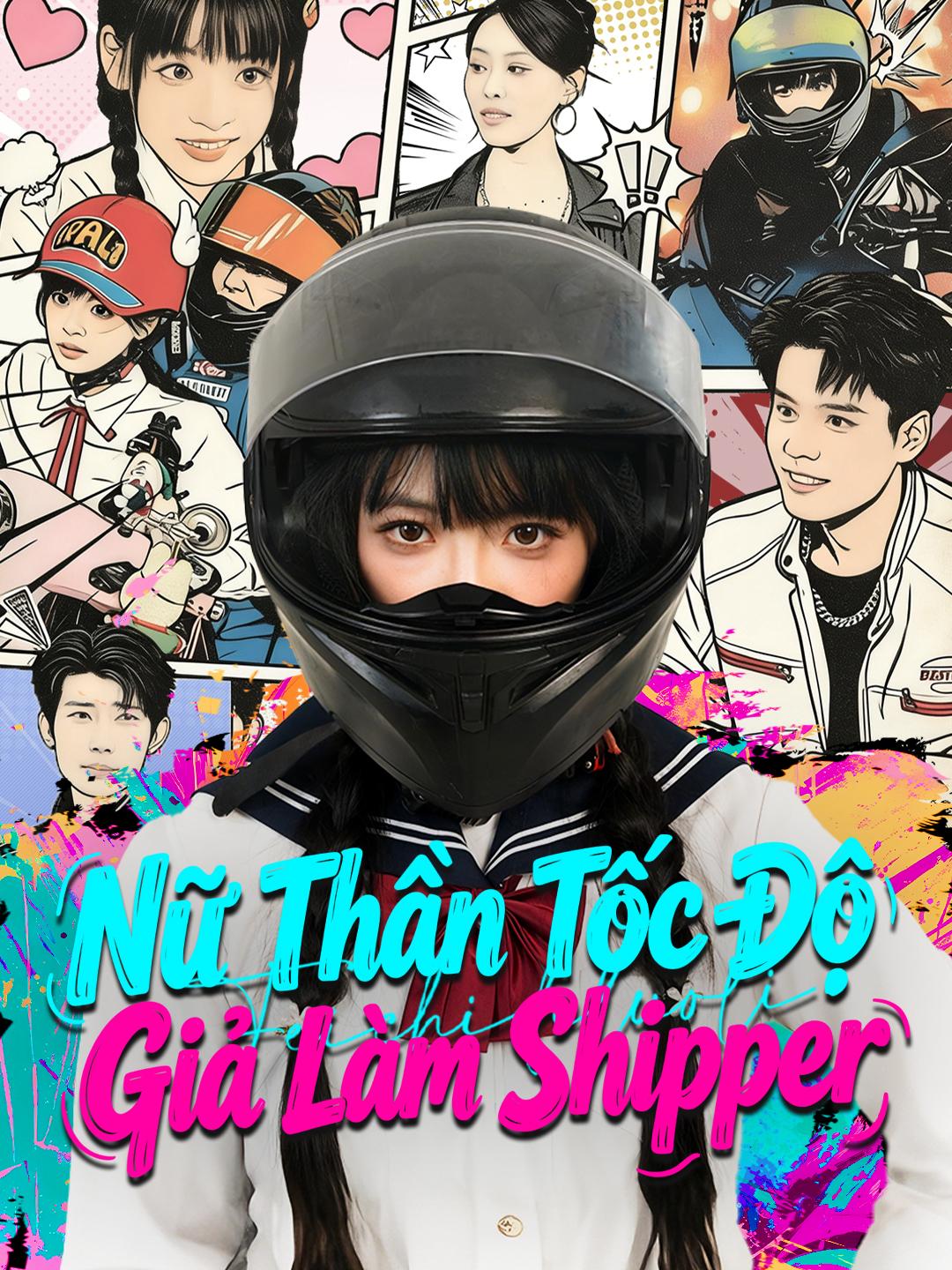 Nữ Thần Tốc Độ Giả Làm Shipper