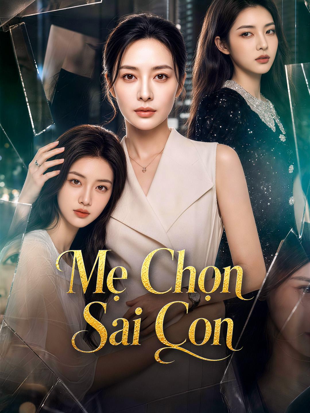 Mẹ Chọn Sai Con