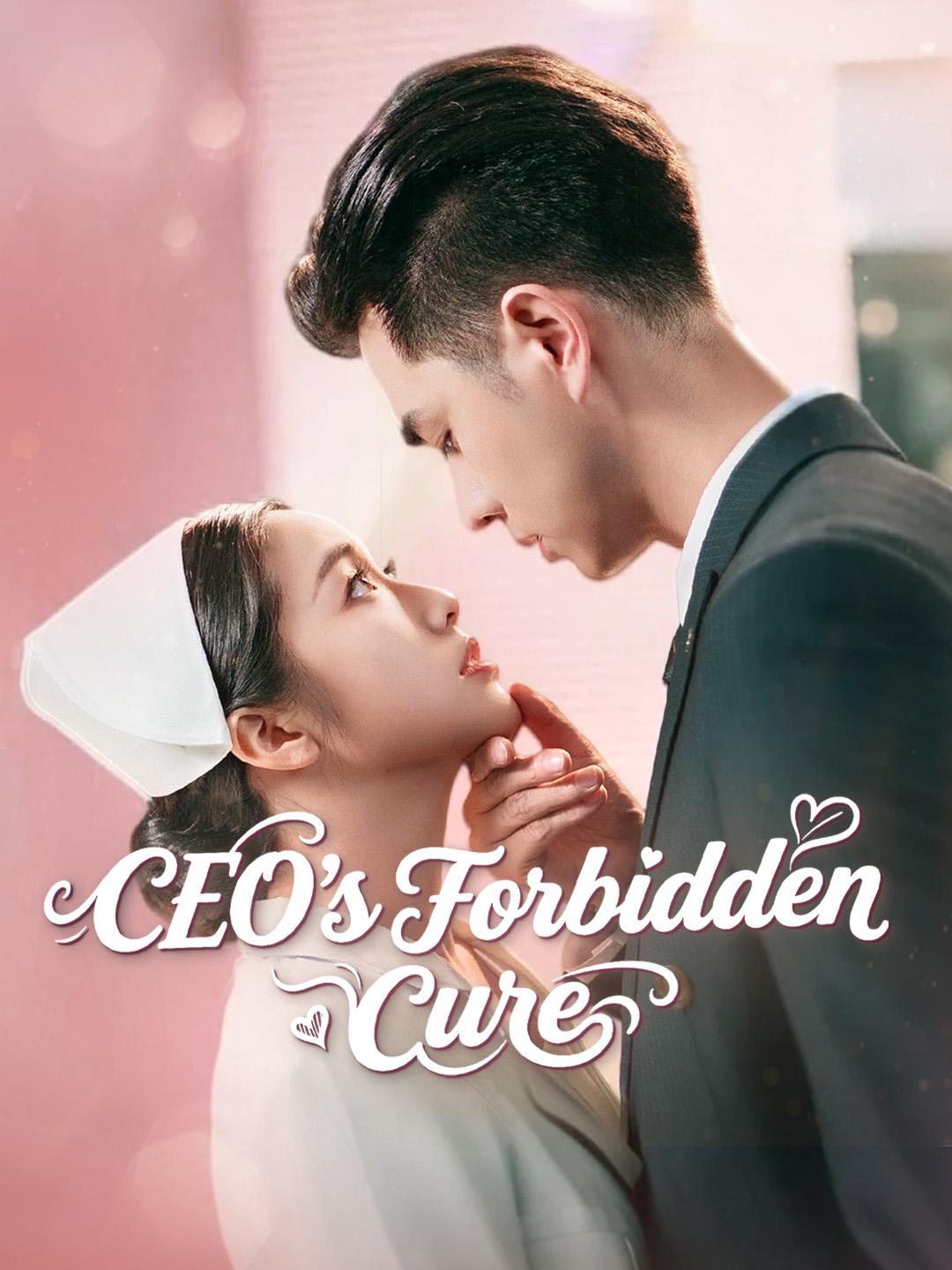 CEO’s Forbidden Cure