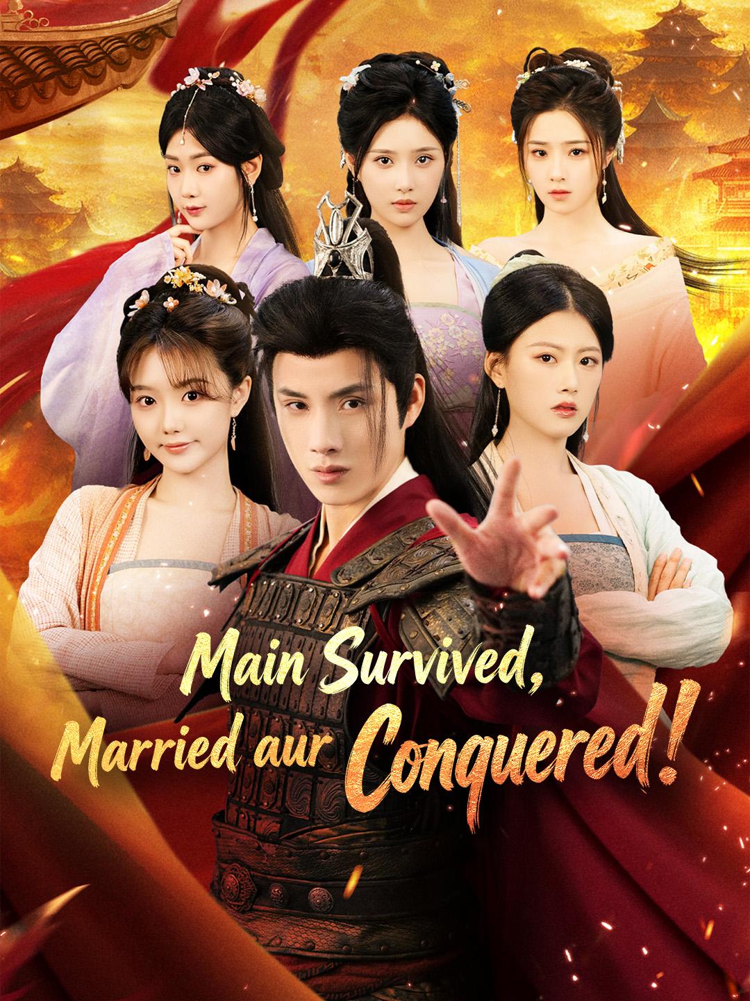 Main Survived, Married aur Conquered!