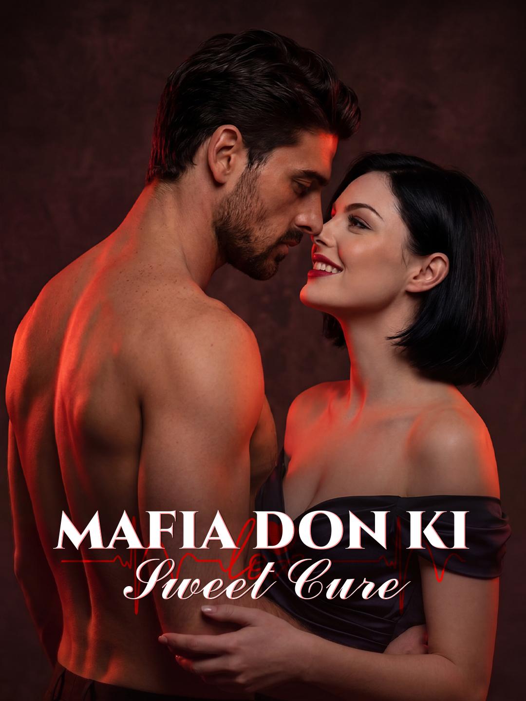 Mafia Don Ki Sweet Cure