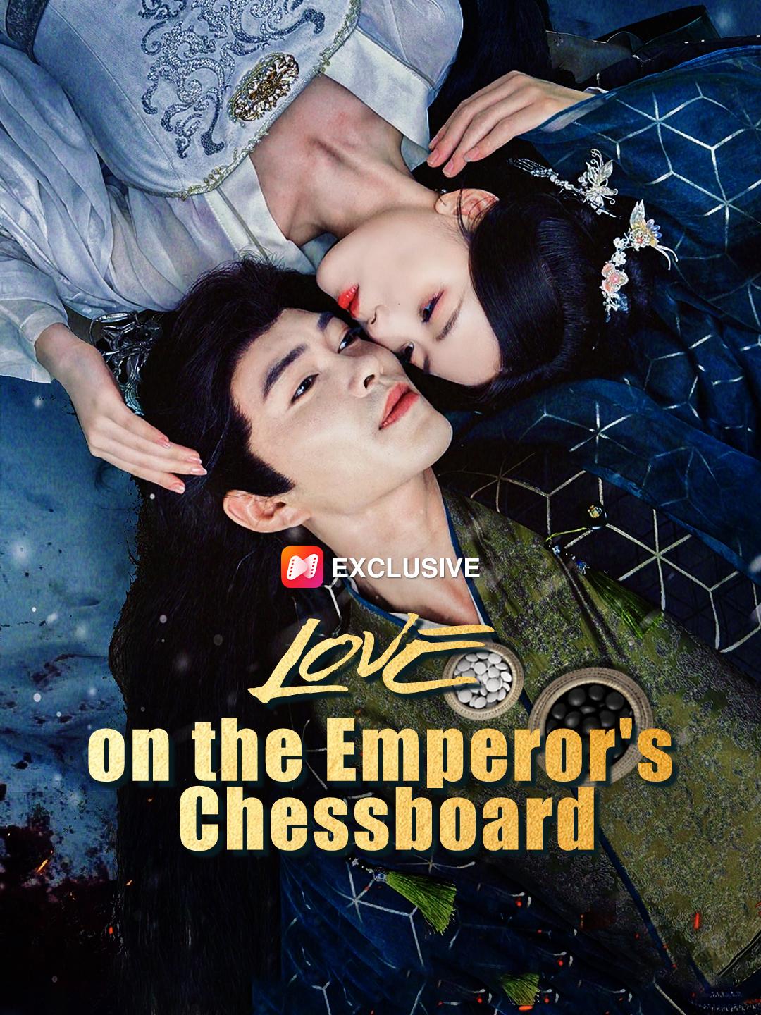 Love on the Emperor’s Chessboard