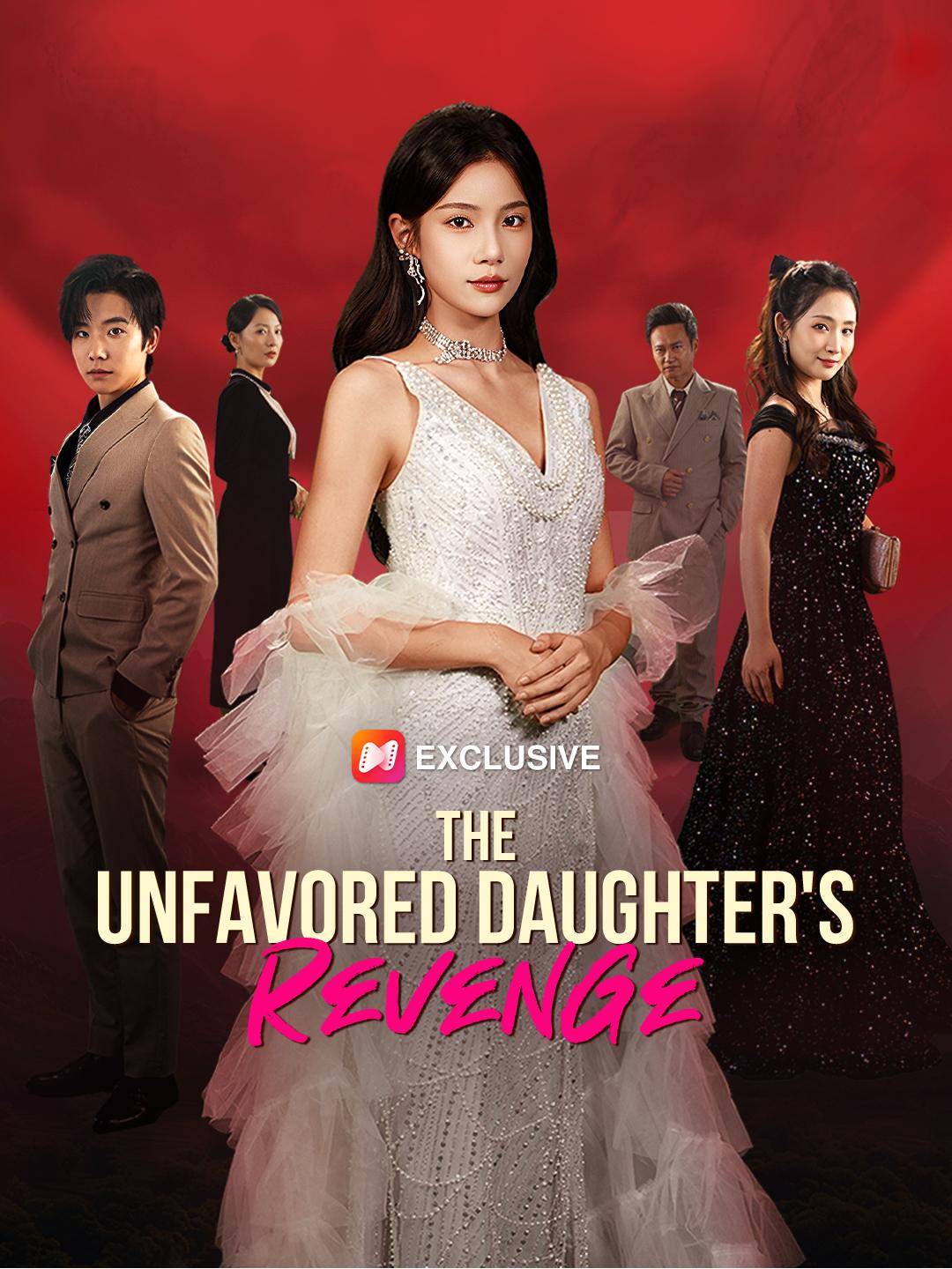 The Unfavored Daughter’s Revenge