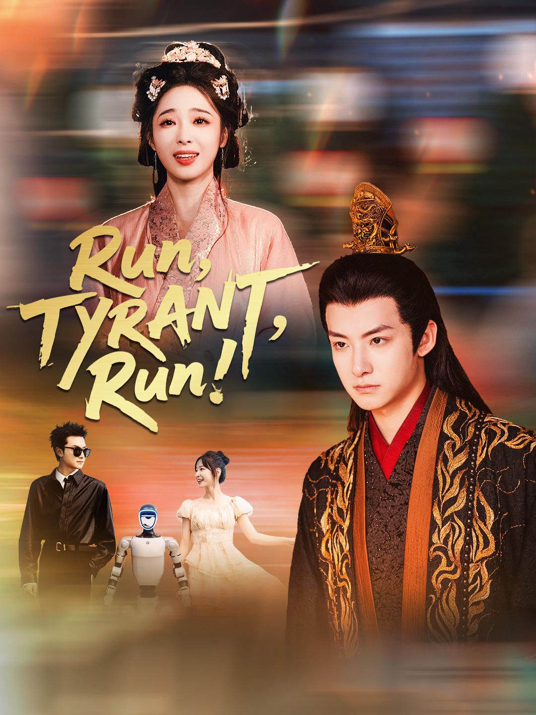 Run, TYRANT, Run!