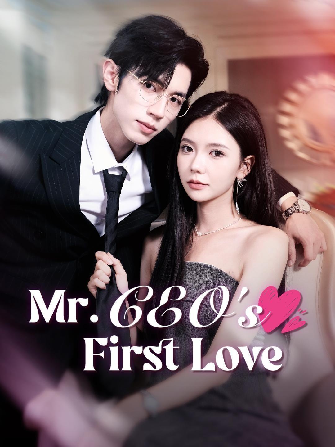 (Dubbed)Mr. CEO’s First Love