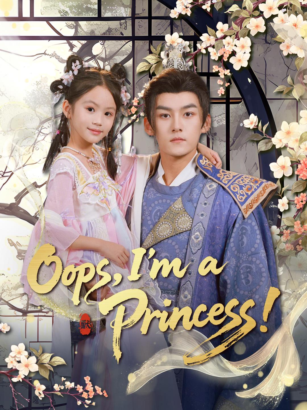 Oops, I’m a Princess!